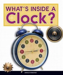 Front cover_What's Inside a Clock?