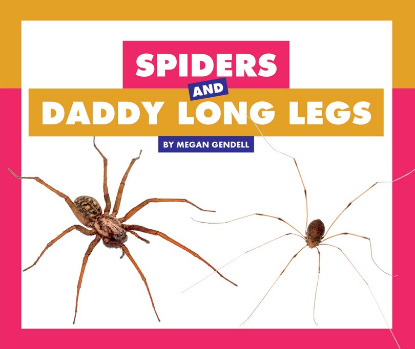 Front cover_Spiders and Daddy Long Legs