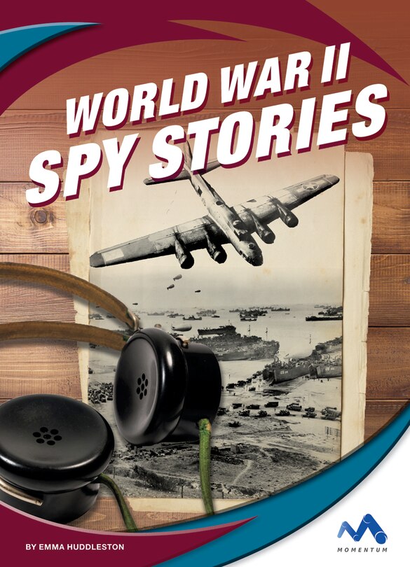 Front cover_World War II Spy Stories