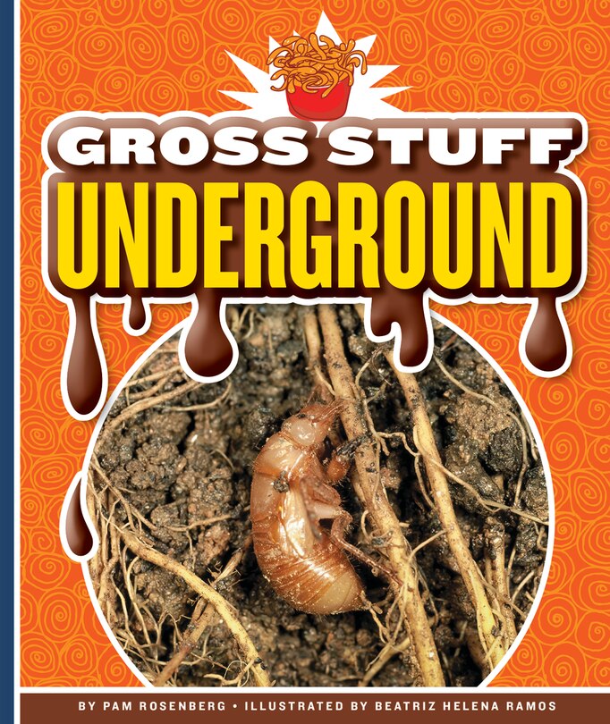 Front cover_Gross Stuff Underground