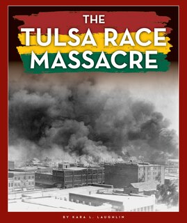 Front cover_The Tulsa Race Massacre
