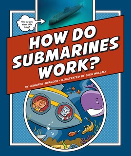 Front cover_How Do Submarines Work?