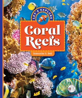 Let's Explore Coral Reefs
