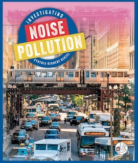 Front cover_Investigating Noise Pollution