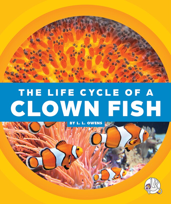 Front cover_The Life Cycle of a Clown Fish