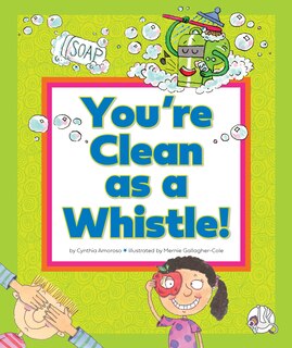 Front cover_You're Clean as a Whistle!