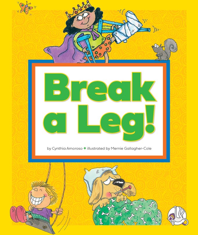 Front cover_Break a Leg!
