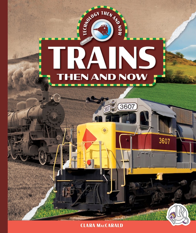 Front cover_Trains Then and Now