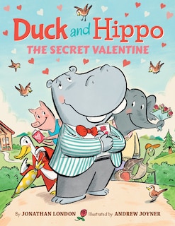 Front cover_Duck And Hippo The Secret Valentine