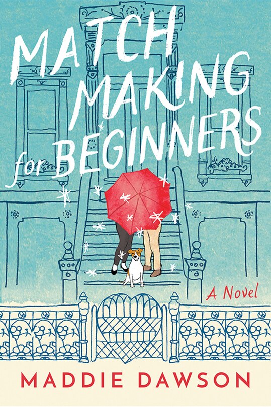 Matchmaking For Beginners: A Novel