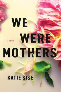 Front cover_We Were Mothers