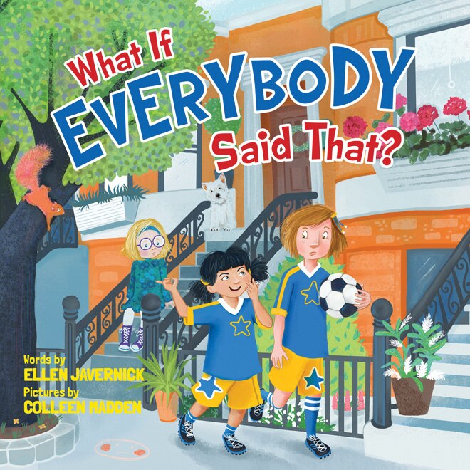 What If Everybody Said That? image number 0