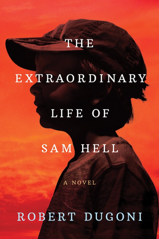 Couverture_The Extraordinary Life of Sam Hell
