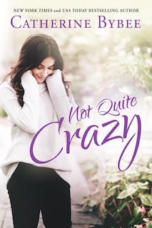 Front cover_Not Quite Crazy