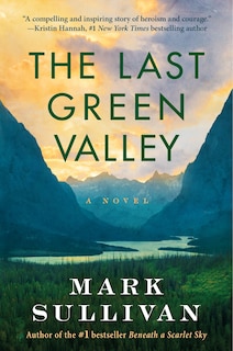 The Last Green Valley: A Novel