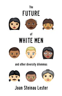 Couverture_The Future Of White Men And Other Diversity Dilemmas