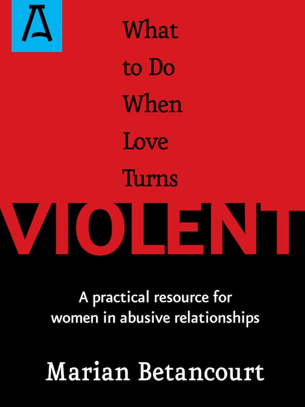 Front cover_What To Do When Love Turns Violent