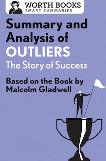 Front cover_Summary And Analysis Of Outliers: The Story Of Success