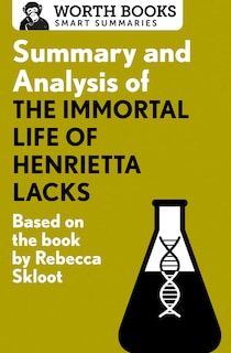 Couverture_Summary And Analysis Of The Immortal Life Of Henrietta Lacks
