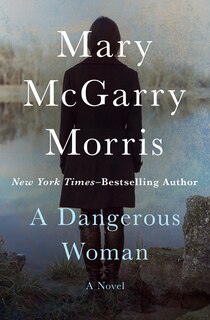 Front cover_A Dangerous Woman
