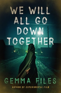 Front cover_We Will All Go Down Together