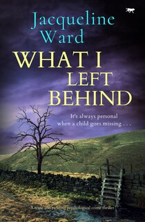 Front cover_What I Left Behind