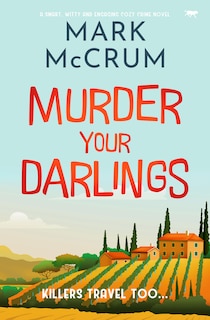 Front cover_Murder Your Darlings