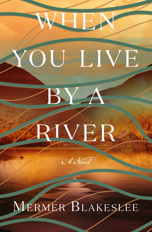 Couverture_When You Live by a River