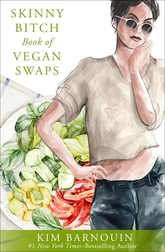Front cover_Skinny Bitch Book of Vegan Swaps