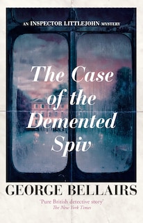 Front cover_The Case of the Demented Spiv