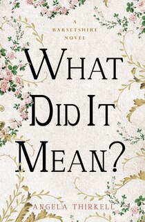 Front cover_What Did It Mean?