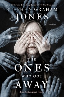 Front cover_The Ones Who Got Away