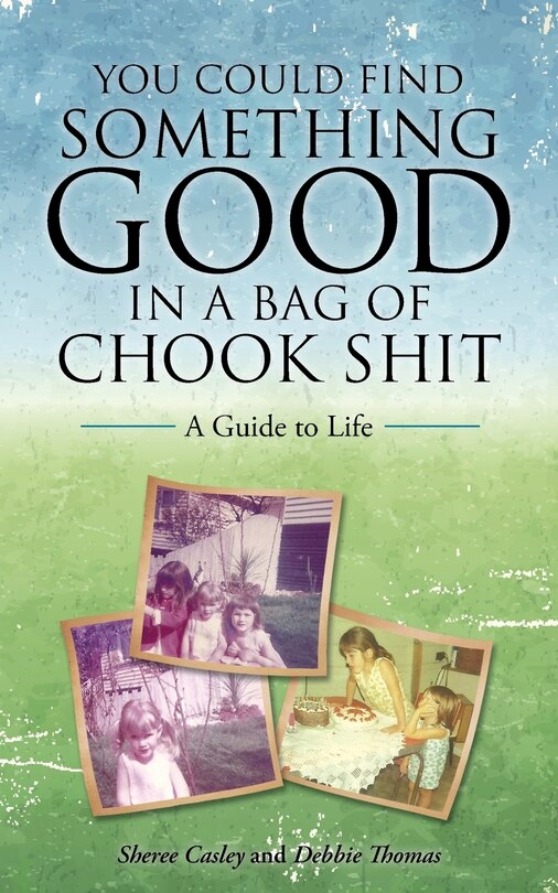 Couverture_You Could Find Something Good in a Bag of Chook Shit