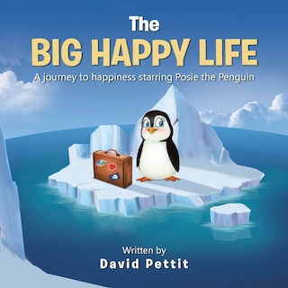 Front cover_The Big Happy Life