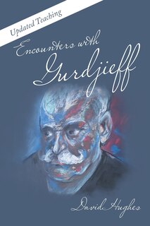 Front cover_Encounters with Gurdjieff