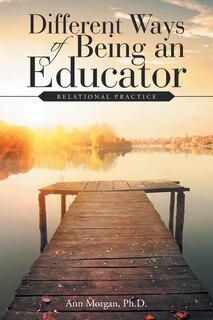 Front cover_Different Ways of Being an Educator