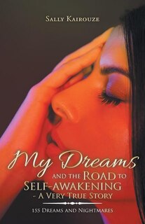 Couverture_My Dreams and the Road to Self-Awakening - a Very True Story