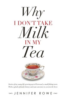 Couverture_Why I Don't Take Milk in My Tea