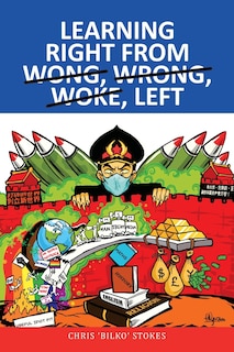 Couverture_Learning Right From Wong, Wrong, Woke, Left