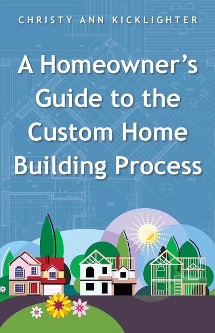 Couverture_A Homeowner's Guide to the Custom Home Building Process