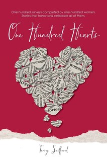 One Hundred Hearts: Inspiring Stories from the Women who Lived Them