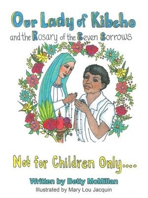 Front cover_Our Lady of Kibeho and the Rosary of the Seven Sorrows
