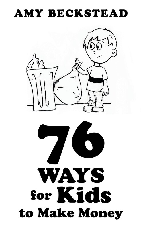 Couverture_76 Ways For Kids To Make Money