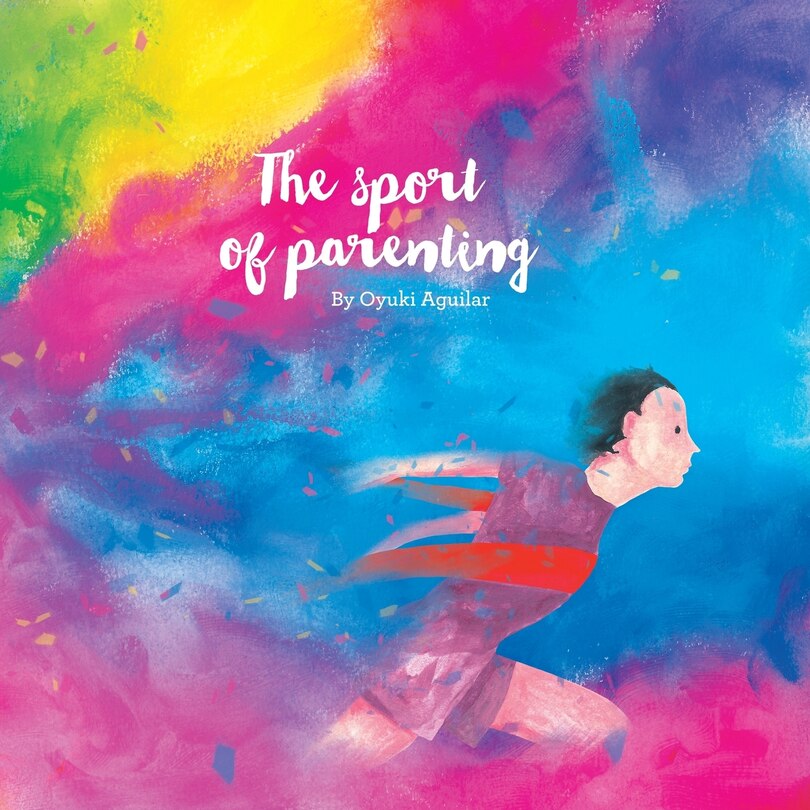 The sport of parenting: A lovely little book of reflections and art.