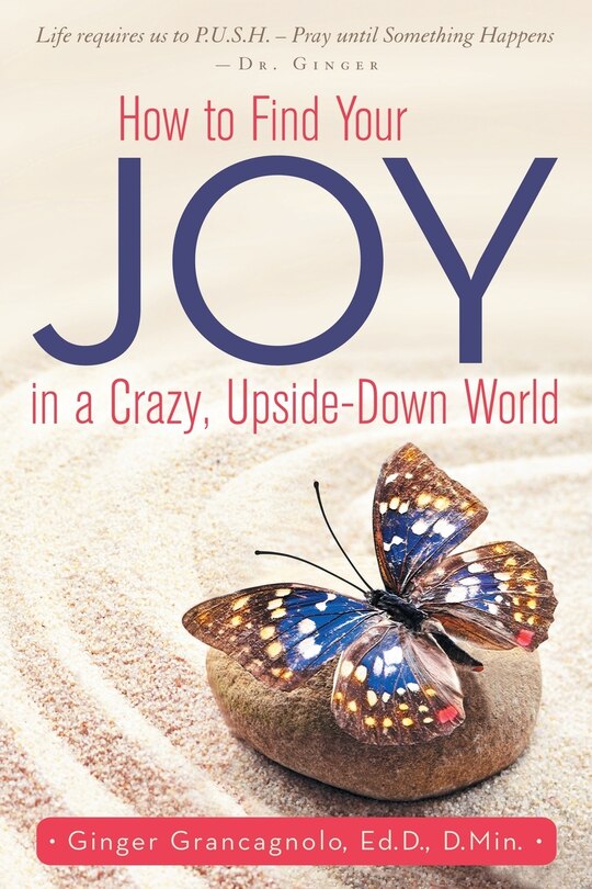 Couverture_How to Find Your JOY in a Crazy, Upside-Down World