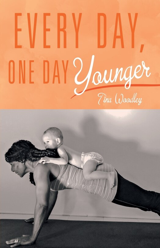 Front cover_Every Day, One Day Younger