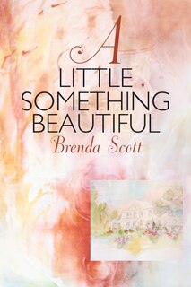 Couverture_A Little Something Beautiful