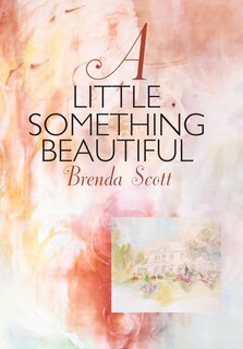 Couverture_A Little Something Beautiful