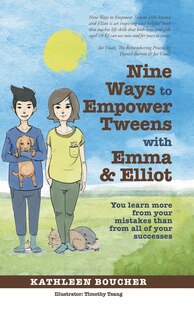 Front cover_Nine Ways to Empower Tweens with Emma and Elliot