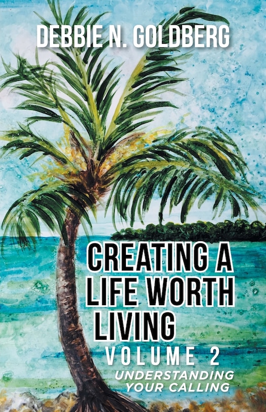 Couverture_Creating a Life Worth Living
